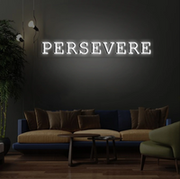 Persevere