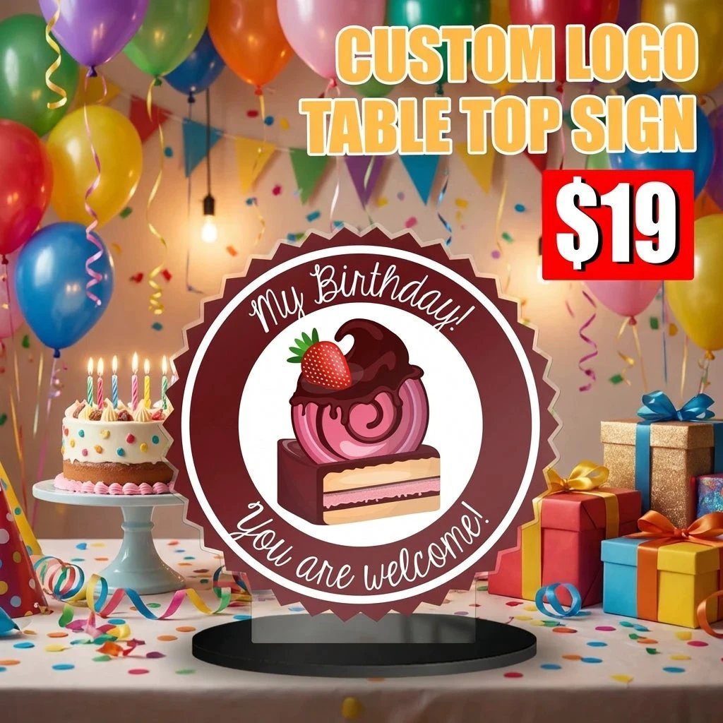 Custom Table Top Sign