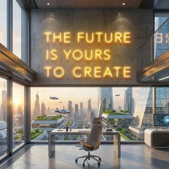 The Future Is Yours To Create Led Neon Sign Light