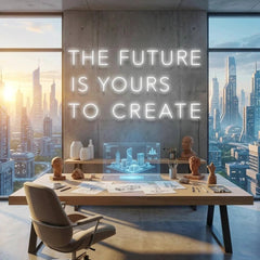 The Future Is Yours To Create Led Neon Sign Light