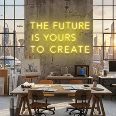 The Future Is Yours To Create Led Neon Sign Light