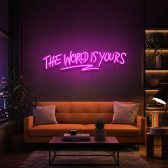 The World Is Yours Led Neon Sign Light - Upbeat Your Life
