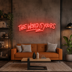 The World Is Yours Led Neon Sign Light - Upbeat Your Life