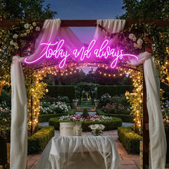 Today And Always Led Neon Sign Light