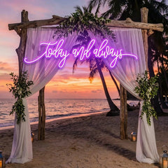 Today And Always Led Neon Sign Light