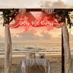 Today And Always Led Neon Sign Light