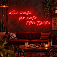 Will Draw On Skin For Tacos