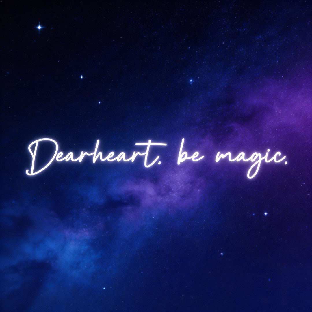 Custom Neon: Dearheart, be m...